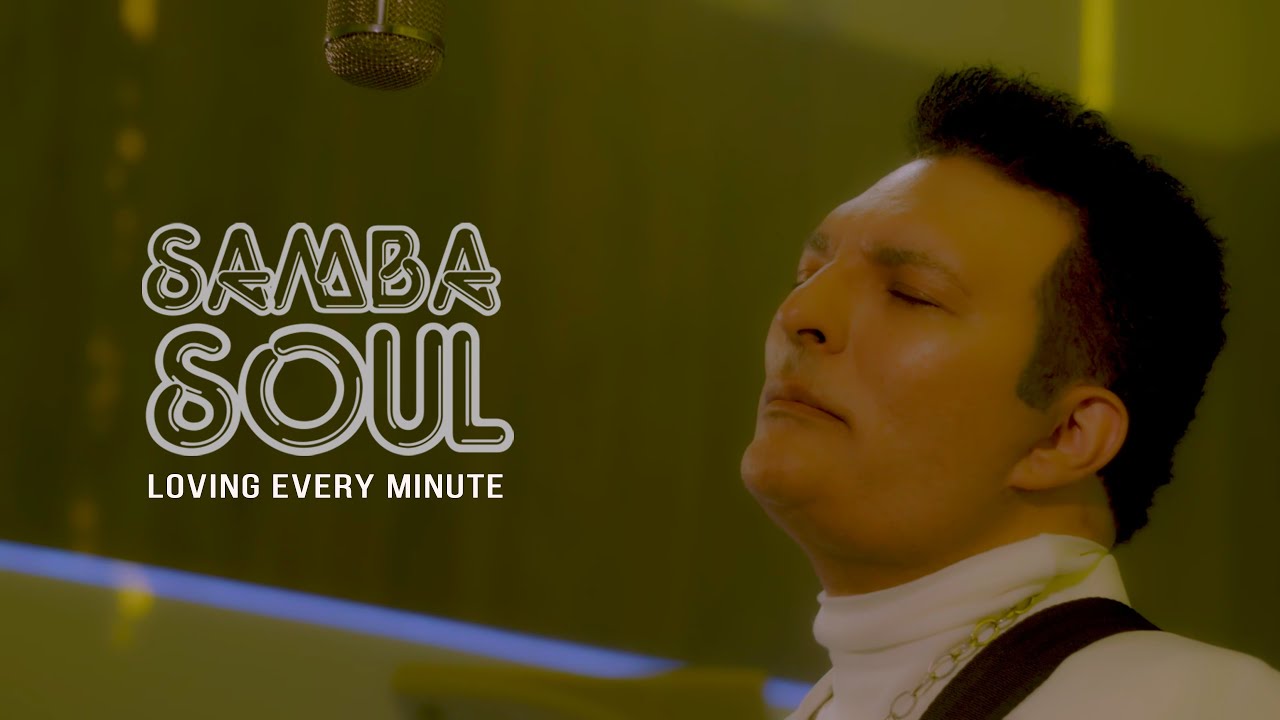 Loving Every Minute | Leandro Lehart - Samba Soul