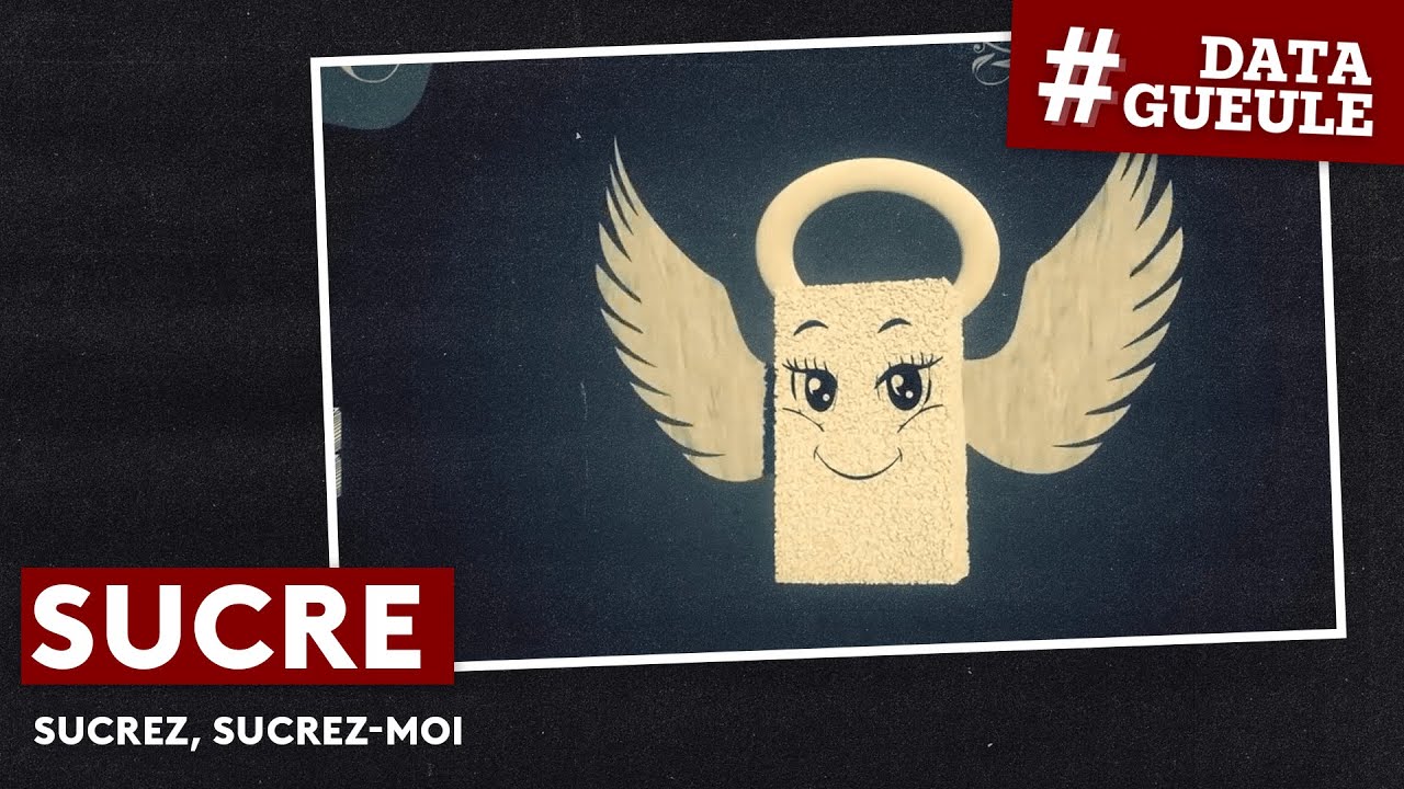 Sucrez, sucrez moi ! - #DATAGUEULE 12