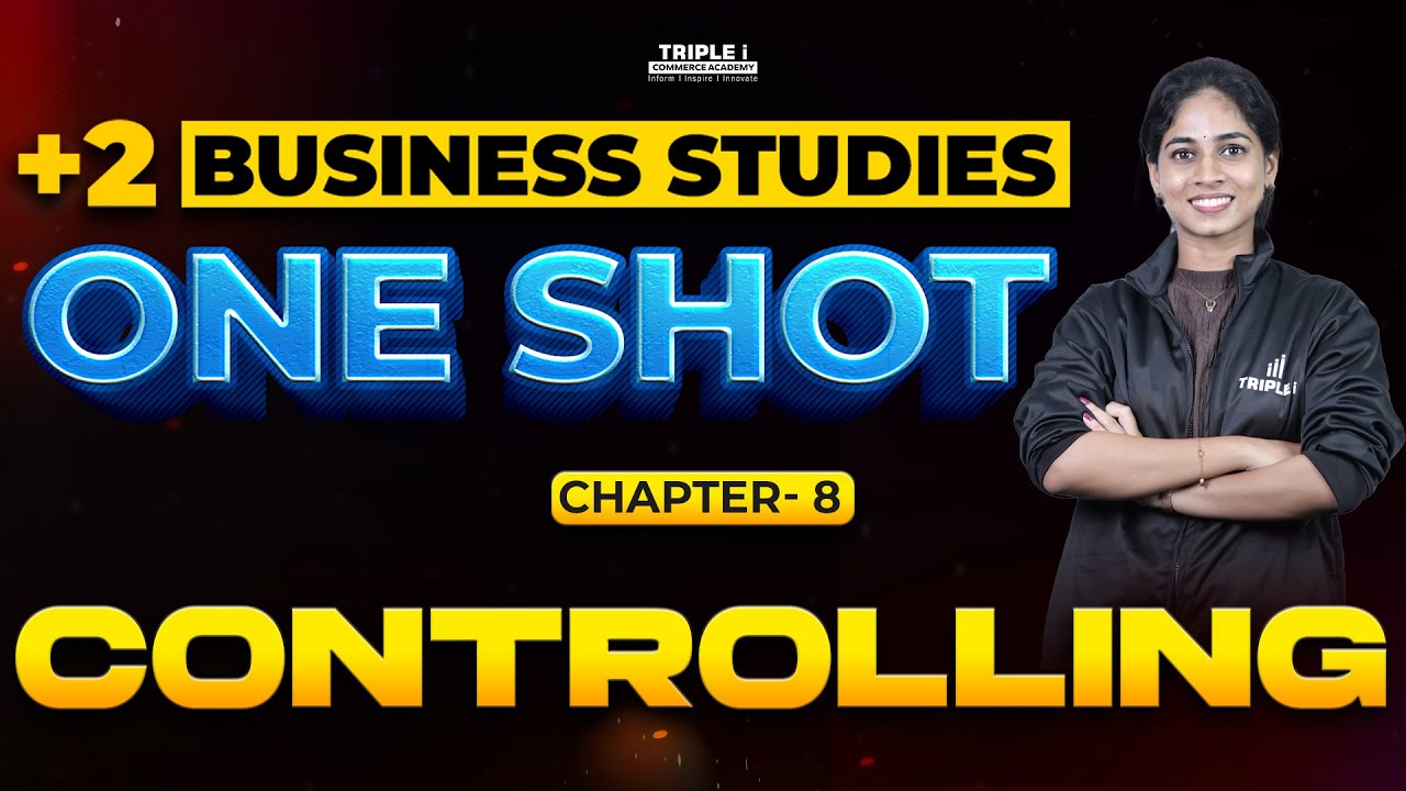 Plus Two Business Studies | Controlling | Anasya | One Shot Revision | Triple i