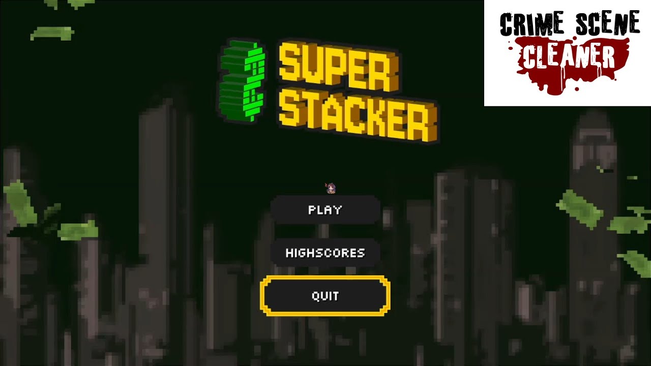 SUPER STACKER！！！【Crime Scene Cleaner】 ✿community 2