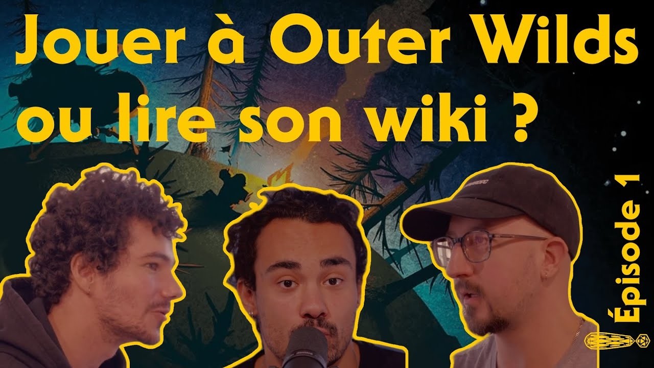 Jouer à Outer Wilds ou lire son wiki ? [Quêtes Annexes #1]