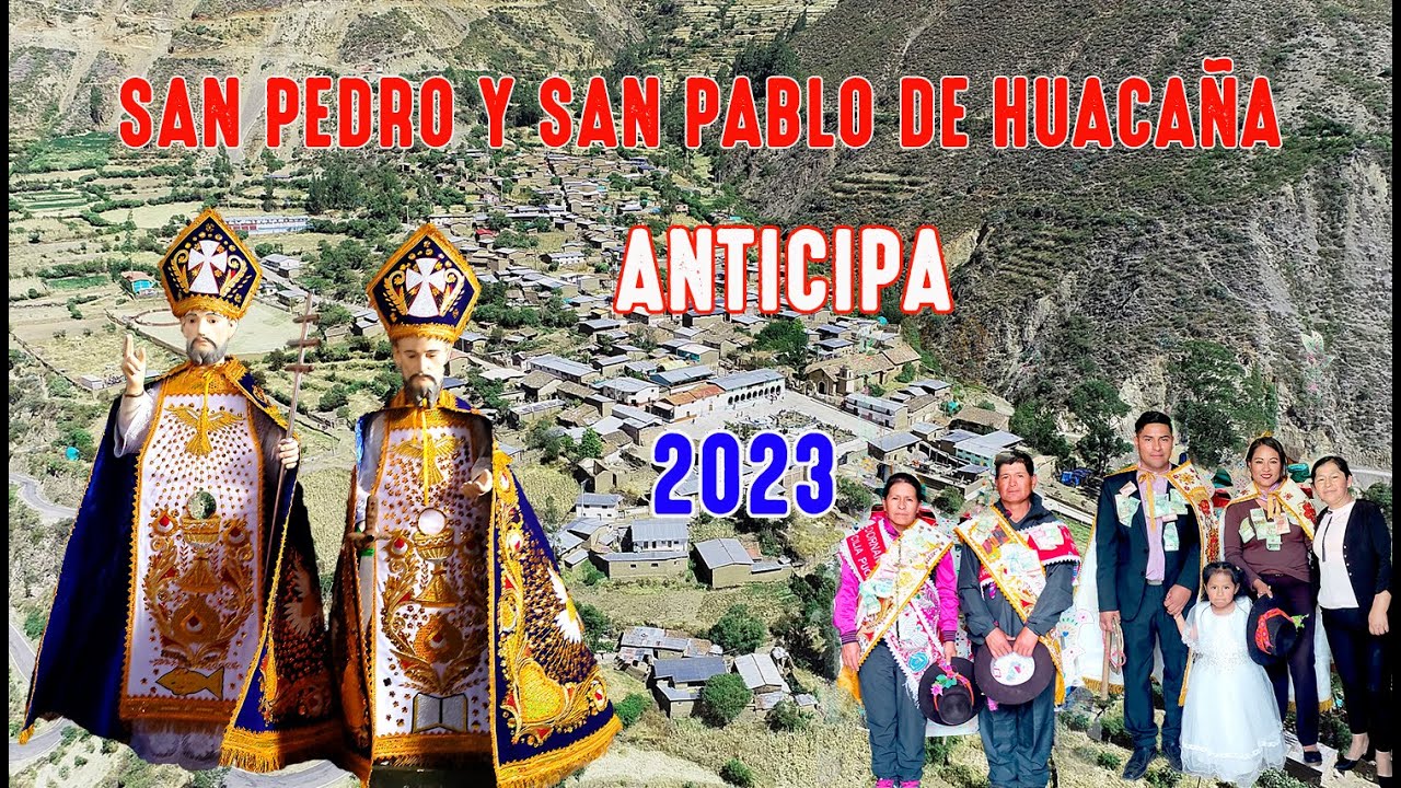 SAN PEDRO Y SAN PABLO / HUACAÑA 2023 / SECUENCIA ANTICIPA/ SUCRE / AYACUCHO
