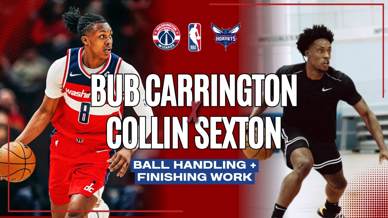 NBA Hornets' Collin Sexton & Wizards' Bub Carrington Put In WORK