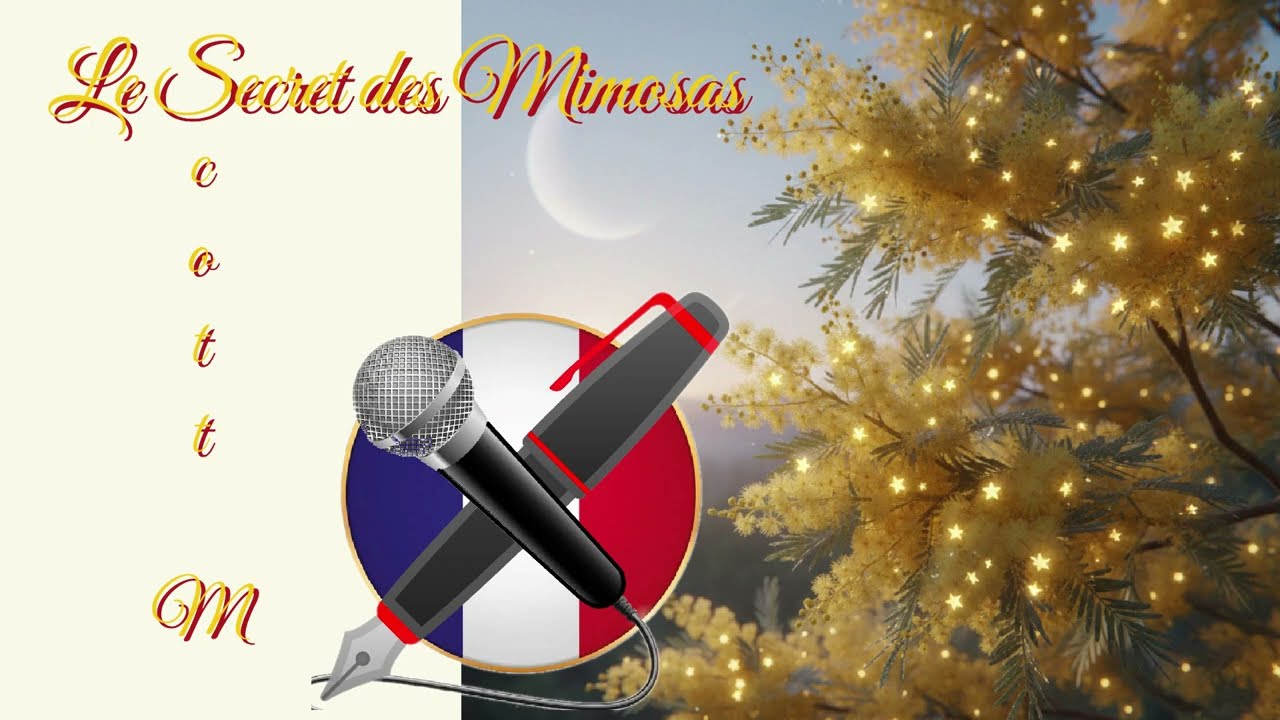 Le secret des mimosas | Scott M