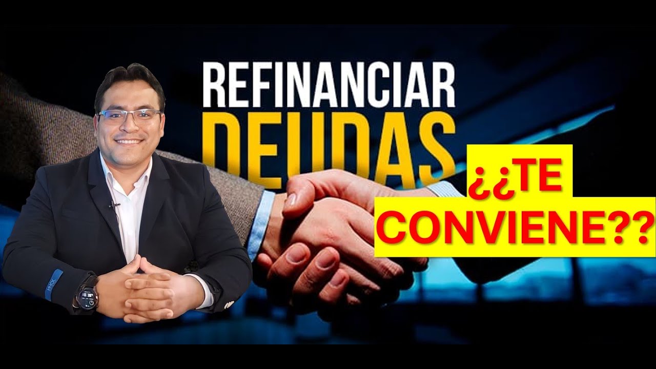&iquest;Te favorece REFINANCIAR TU DEUDA? o &iquest;TE PERJUDICA?