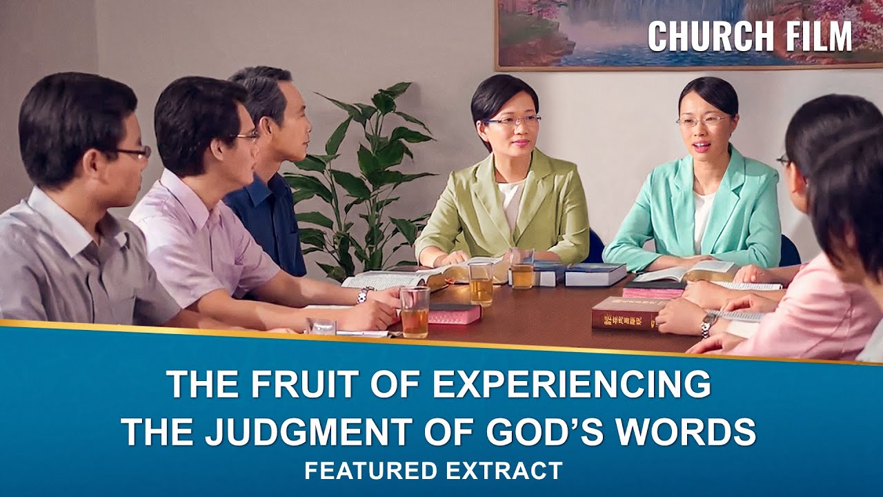 Christian Movie | The Fruit of Experiencing the Judgment of God’s words (Highlights)