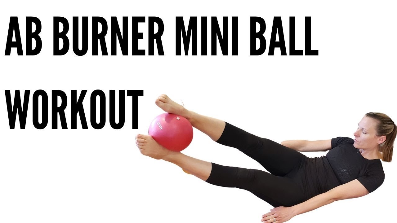 AB BURNER MINI BALL WORKOUT (***ABS & OBLIQUES***)