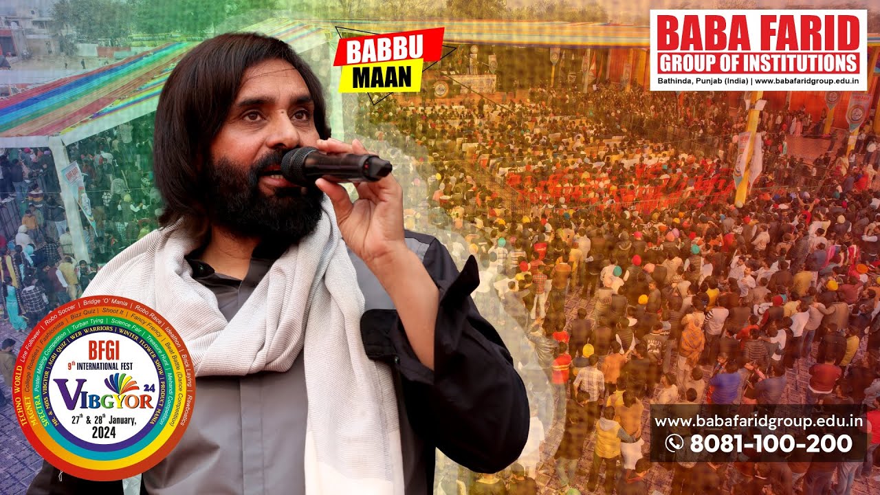 Babbu Maan Live At VIBGYOR2k24 in Baba Farid Group Of Institutions