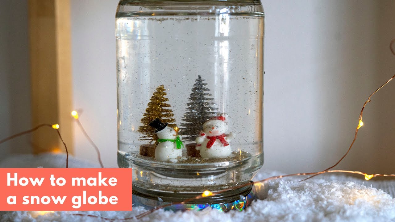 How to make a snow globe