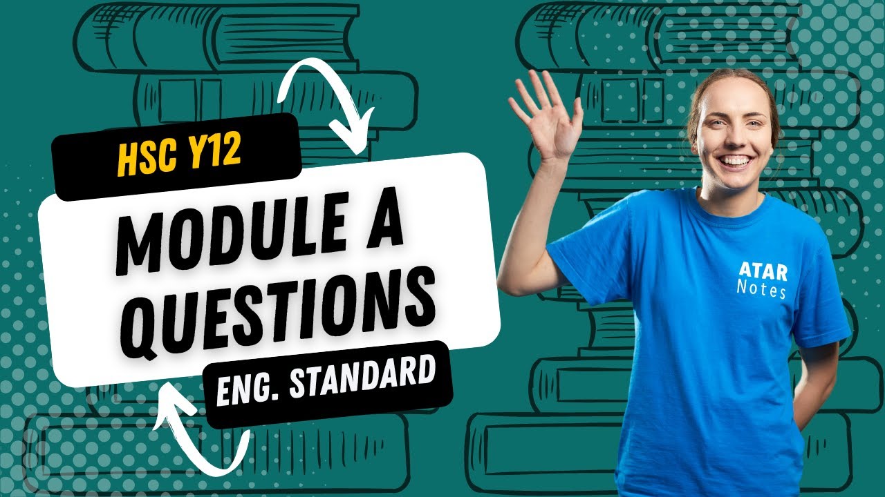 Approaching Module A Questions | HSC Year 12 English Standard