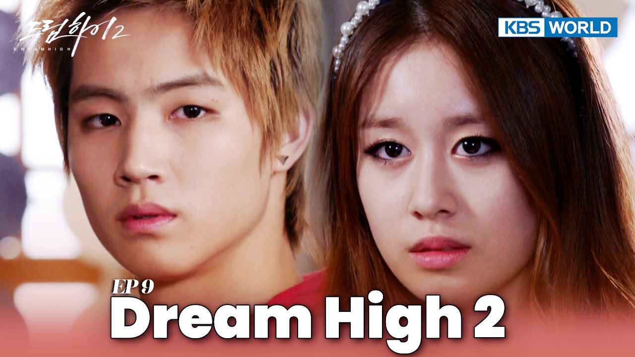 [IND] Drama 'Dream High 2' (2012) Ep. 9 FULL | KBS WORLD TV