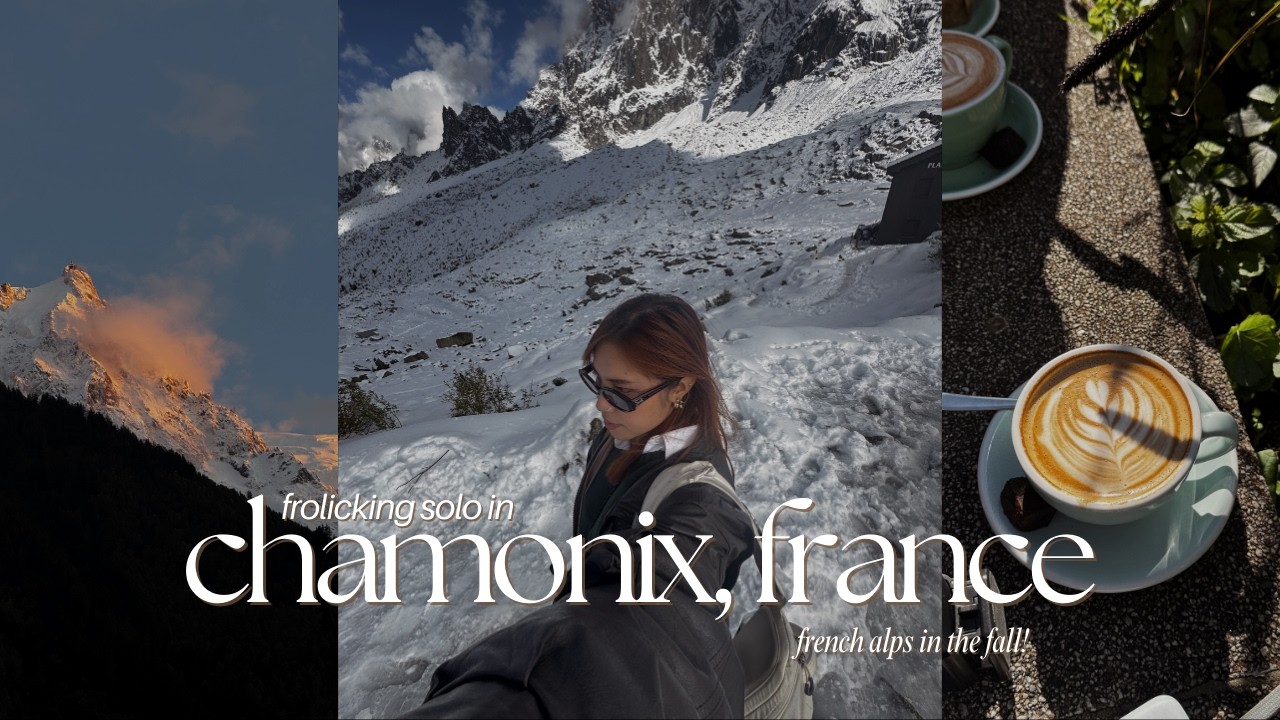 alone in the french alps: chamonix, fr ⛄️🍂 solo travel diaries