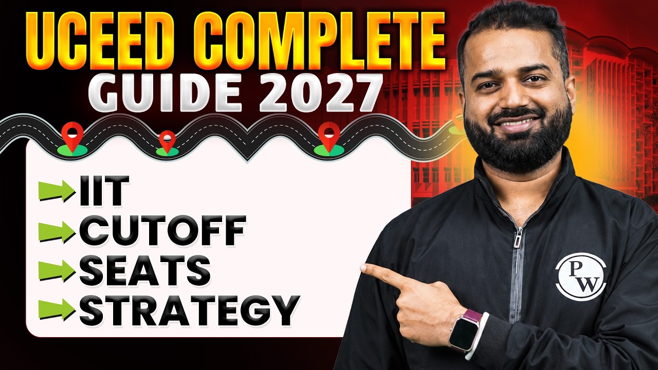 UCEED 2027 Complete Guide | Eligibility, IIT Colleges, Cutoff, Seats, Exam Pattern & Preparation