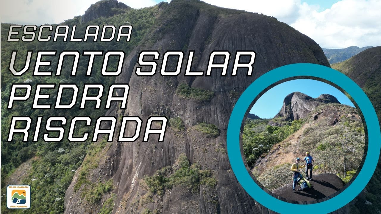 [ESCALADA] VIA VENTO SOLAR PEDRA RISCADA E PEDRA DO RINOCERONTE | LUMIAR | NOVA FRIBURGO