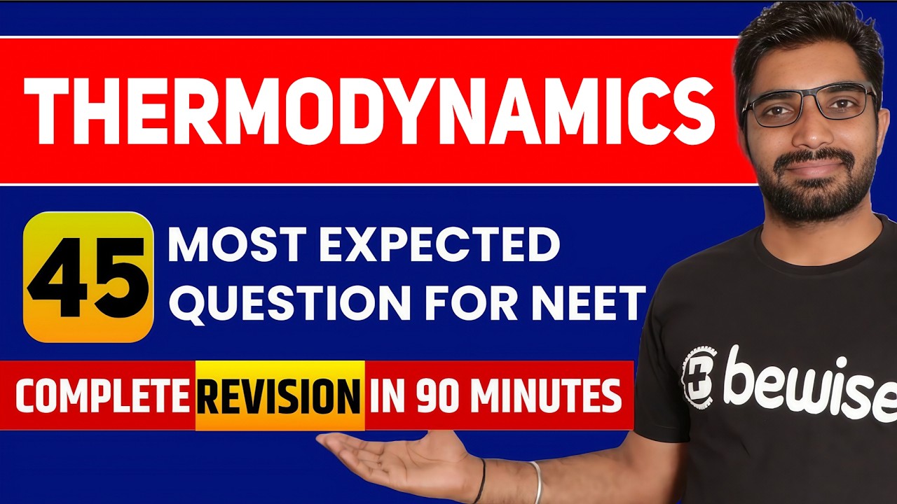 45 Thermodynamics Most Important Questions for NEET 2026 | Thermo Quick Revision for NEET exam