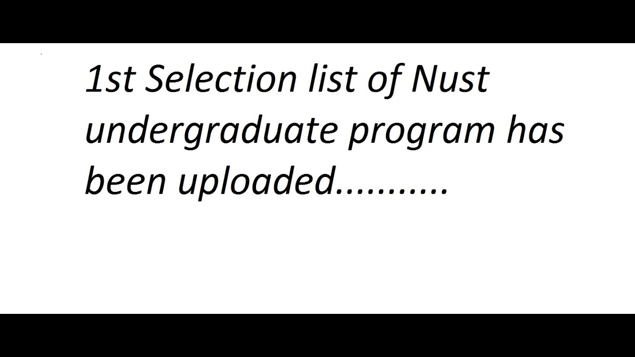 1st selection list/Merit list of NUST  UG programme 2021 has been uploaded