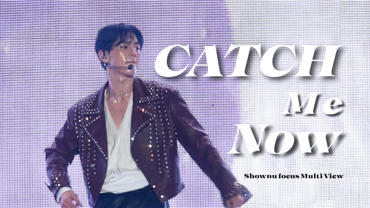 [몬스타엑스/셔누] Monsta X - Catch me Now [Multi View Shownu focus]