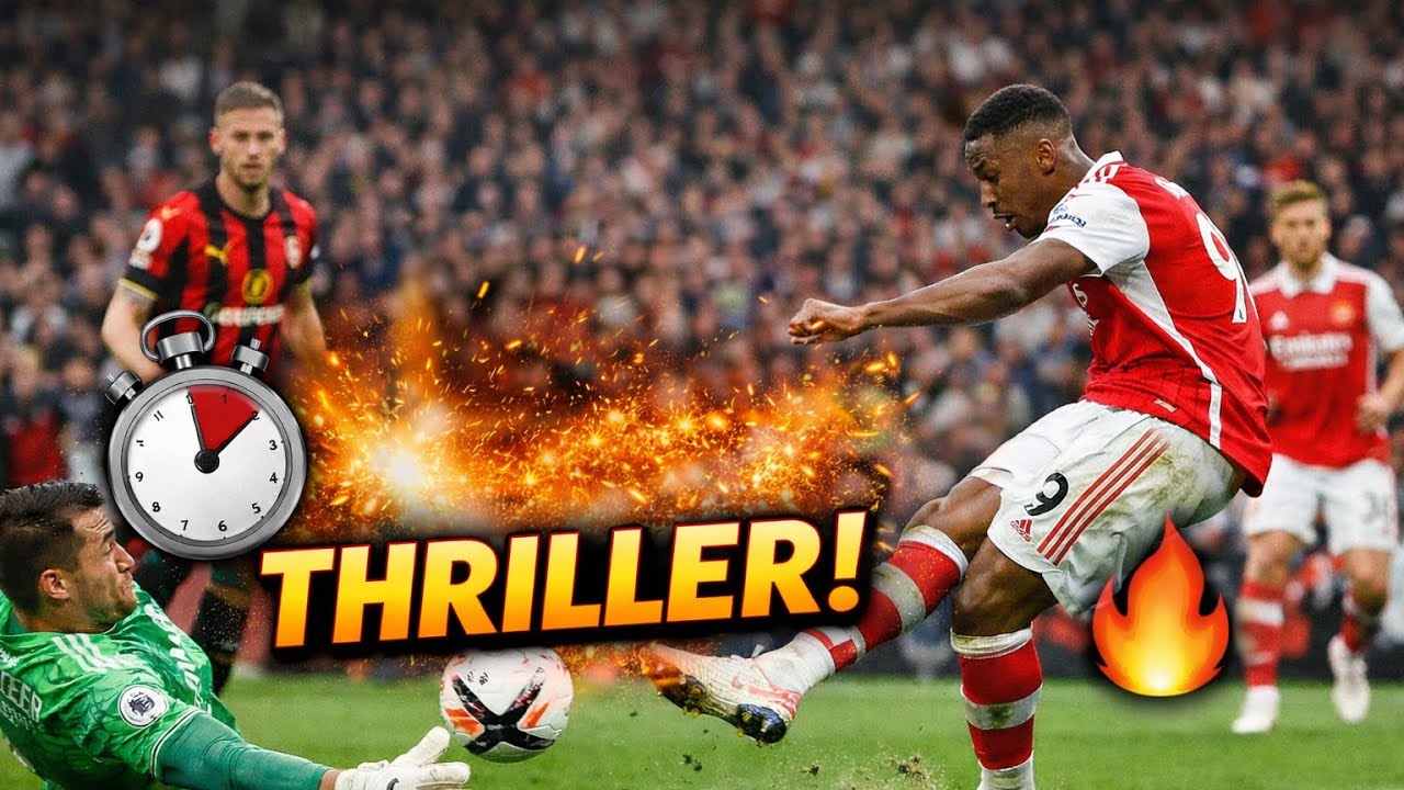 Bournemouth vs Arsenal 1–2 | Thriller Match 😱⚽