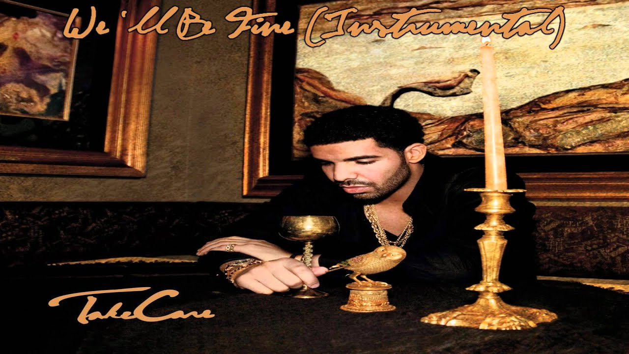 Drake - We'll Be Fine Instrumental (HQ)