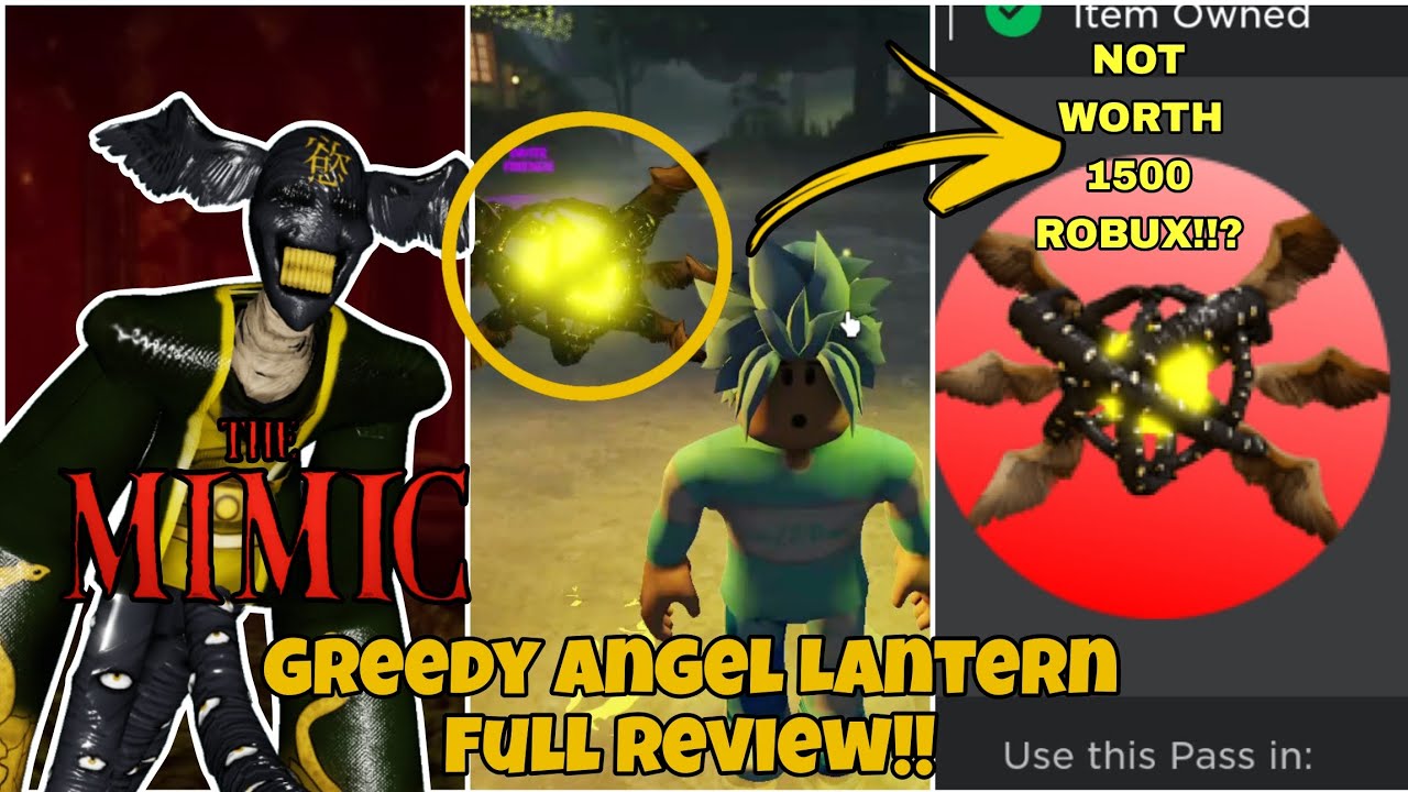 Greedy Angel Lantern FULL REVIEW!!(Is It Worth The Price!?🤔) - The Mimic Roblox