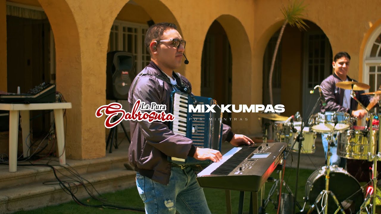 LA PURA SABROSURA / MIX KUMPAS - Por mientras  - Bandy2