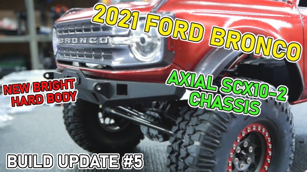 2021 FORD BRONCO RC HARD BODY BUILD: New Bright 1/10 body, Axial SCX10ii Chassis: Build Update 5