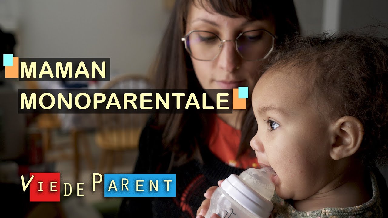Vie de parent: Mère monoparentale