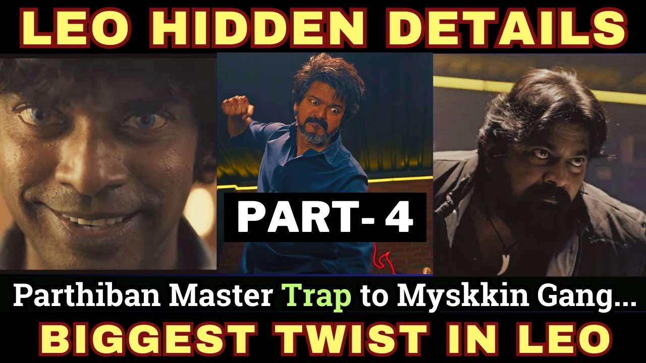 LEO -Shocking Hidden Details PART 4 - LEO 2 Hints | Thalapathy Vijay - Leo Decoding -Lokesh kangaraj