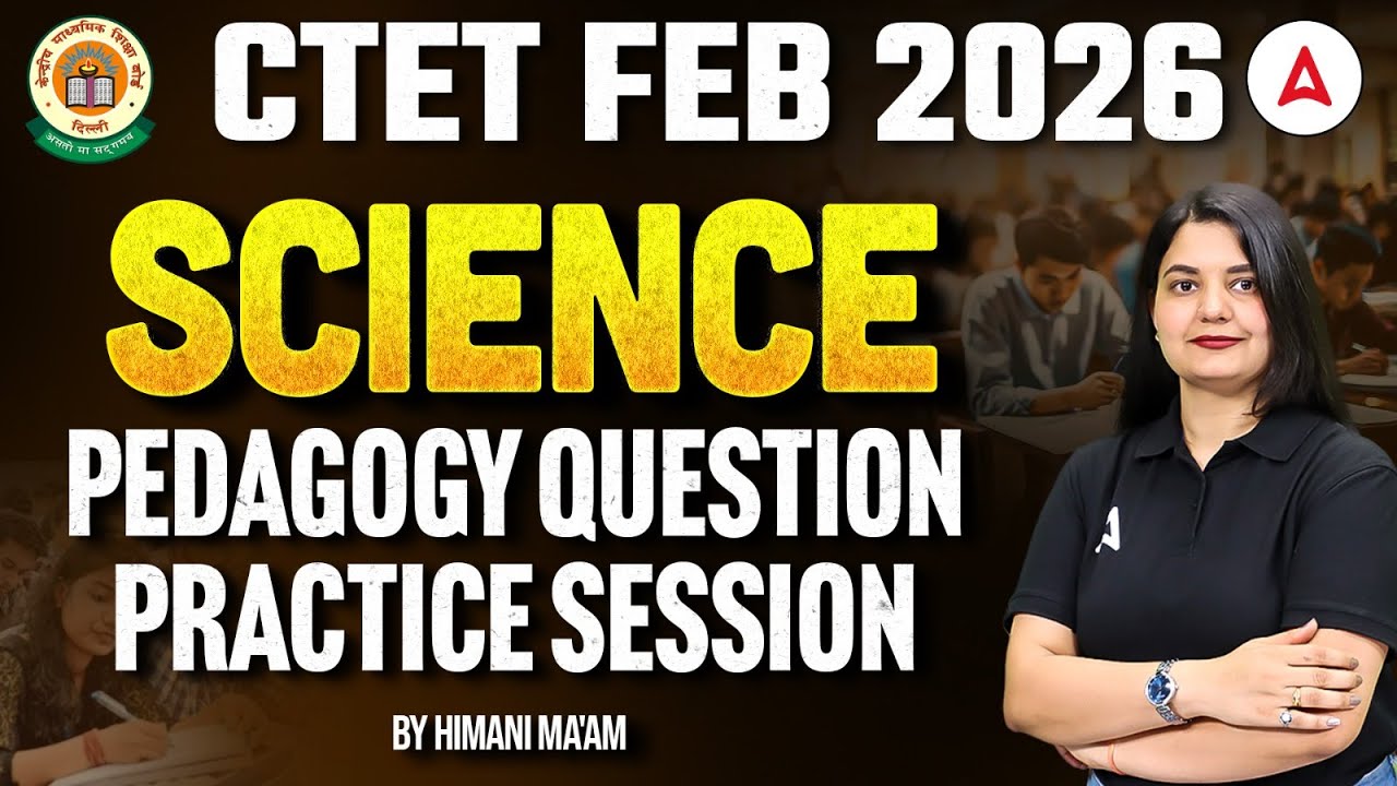 CTET Feb 2026 Science | CTET Science Pedagogy Practice Set | CTET Science Classes By Himani Ma'am
