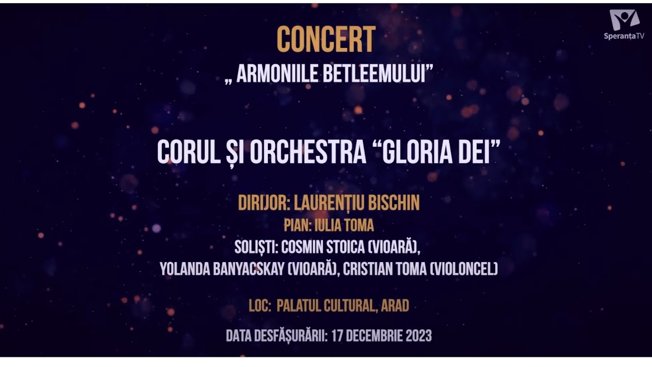 Concert ARMONIILE BETLEEMULUI | Corul și Orchestra GLORIA DEI