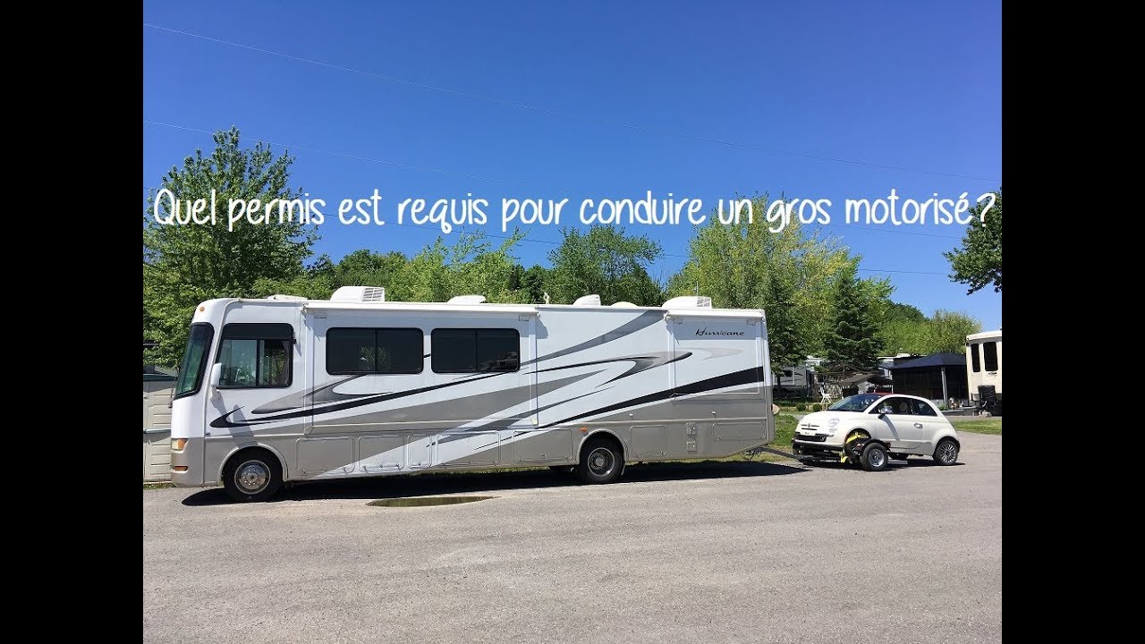 Gros motorisé = quel permis de conduire est requis?