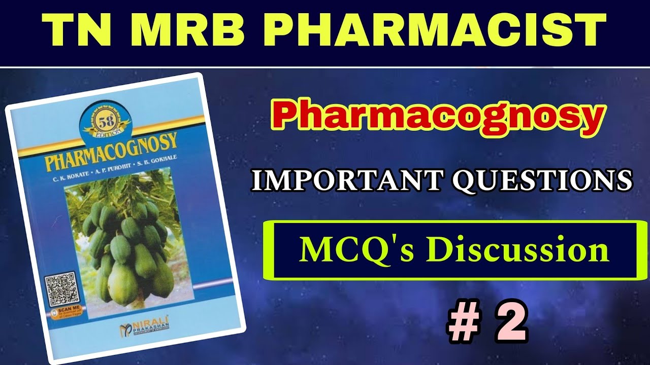 Pharmacognosy |MCQ with answers Part 2 |TN MRB Pharmacist Test series| MRB PHARMACIST