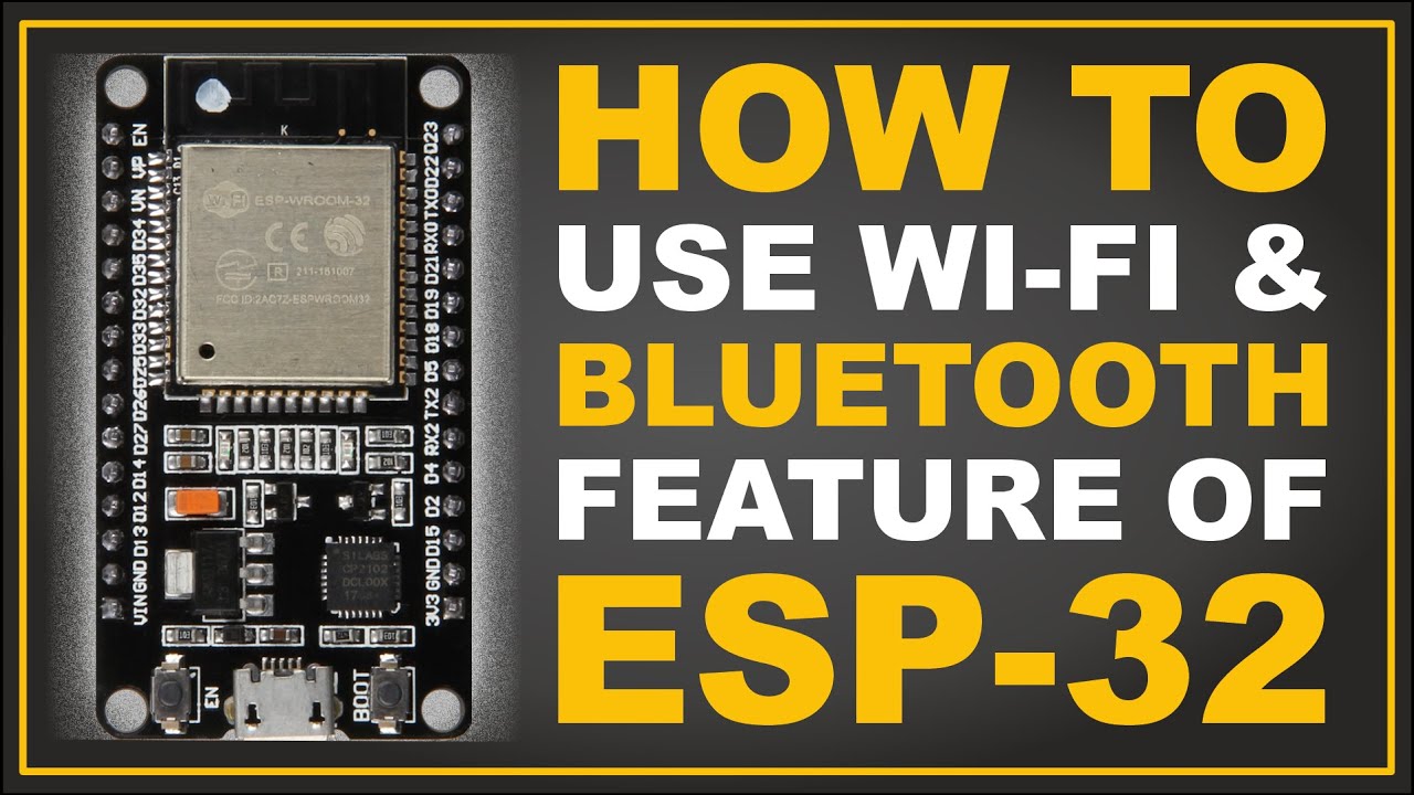 How to Use Wi-Fi & Bluetooth feature of ESP32 | ESP-32 Wi-Fi and Bluetooth Tutorial in HINDI