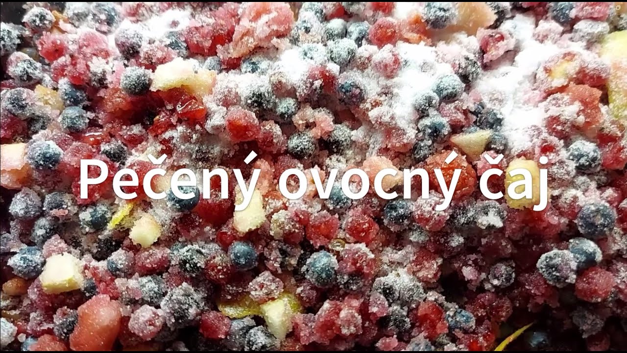 Pečen&yacute; ovocn&yacute; čaj/Baked fruit tea