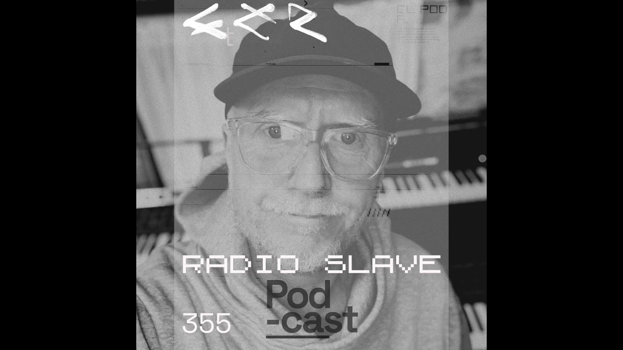 CLR Podcast 355 | Radio Slave
