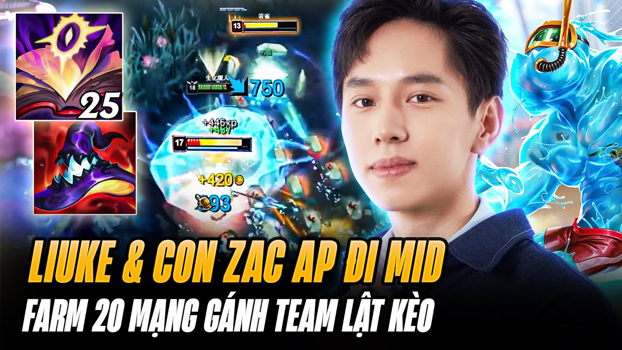 Boy1champ Liuke Và Con Zac AP Farm 20 Mạng Gánh Team Lật Kèo Cực Ác Khi Đối Đầu Với Taliyah