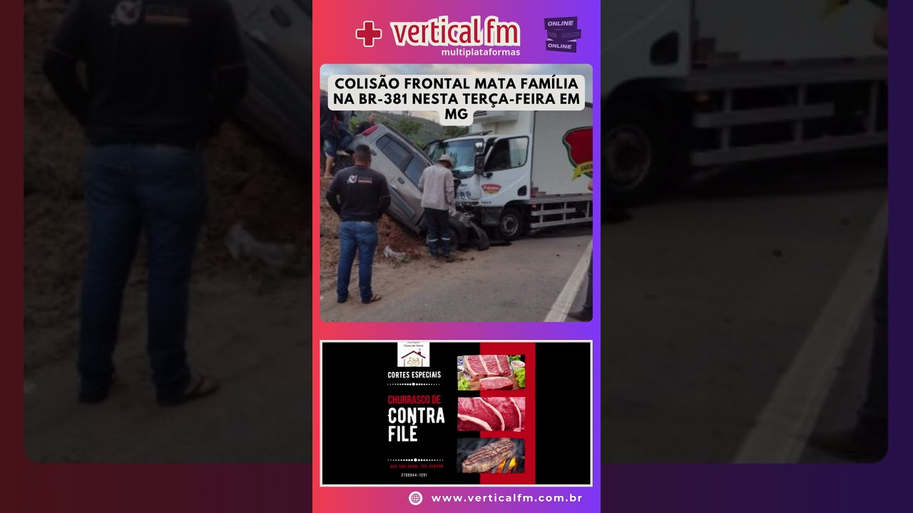 COLISÃO FRONTAL MATA FAMÍLIA NA BR 381 NESTA TERÇA FEIRA EM MG
