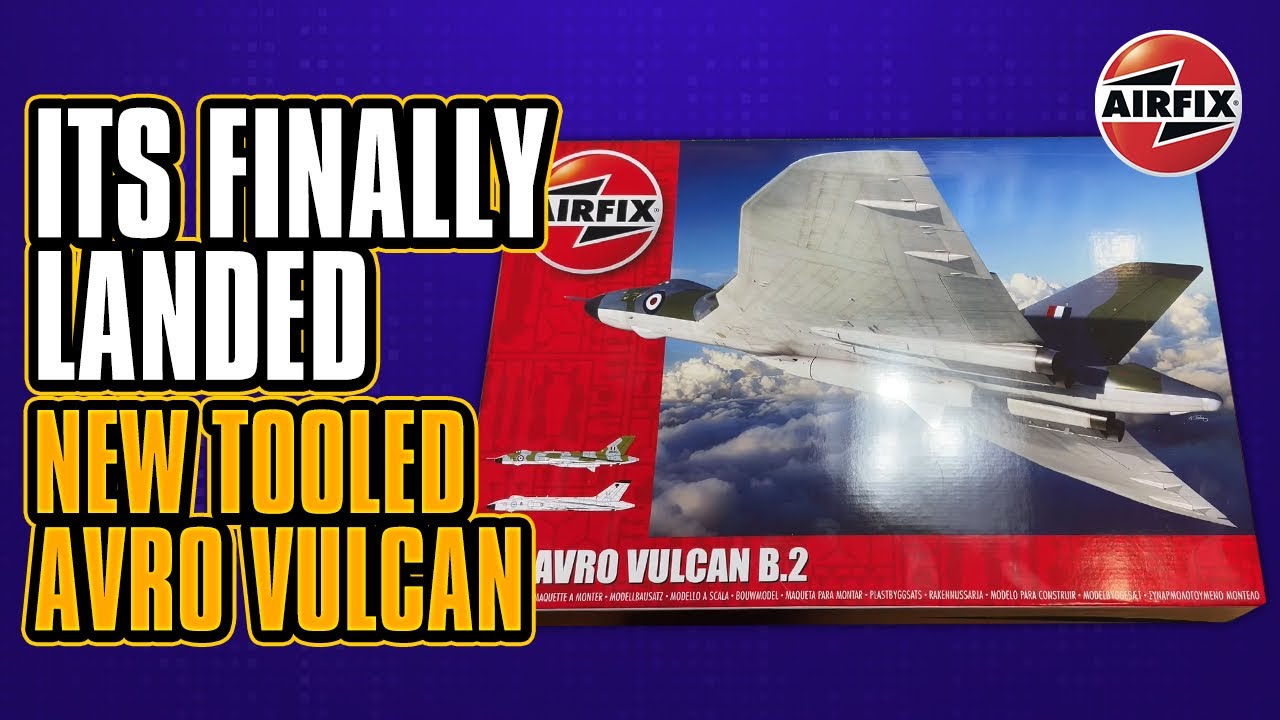 Airfix Avro Vulcan B.2 1/72 Scale Model Kit 2021 | New Tool Review