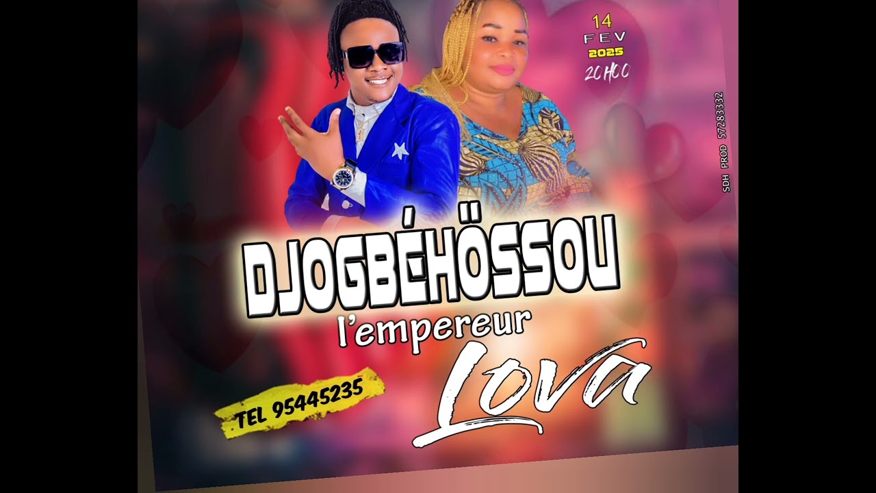 DJOGBÉHOSSOU L'EMPEREUR LOVA 95445235