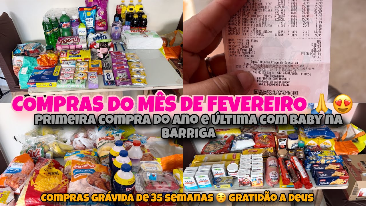 COMPRAS DO MÊS DE FEVEREIRO | PRIMEIRA COMPRA DO ANO E ÚLTIMA COM O BABY NA BARRIGA |MERCADO ATACADO