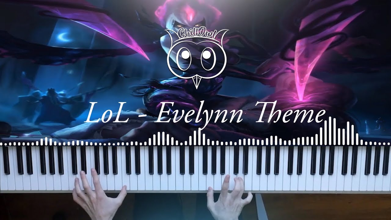 League of Legends | Evelynn Theme - Piano