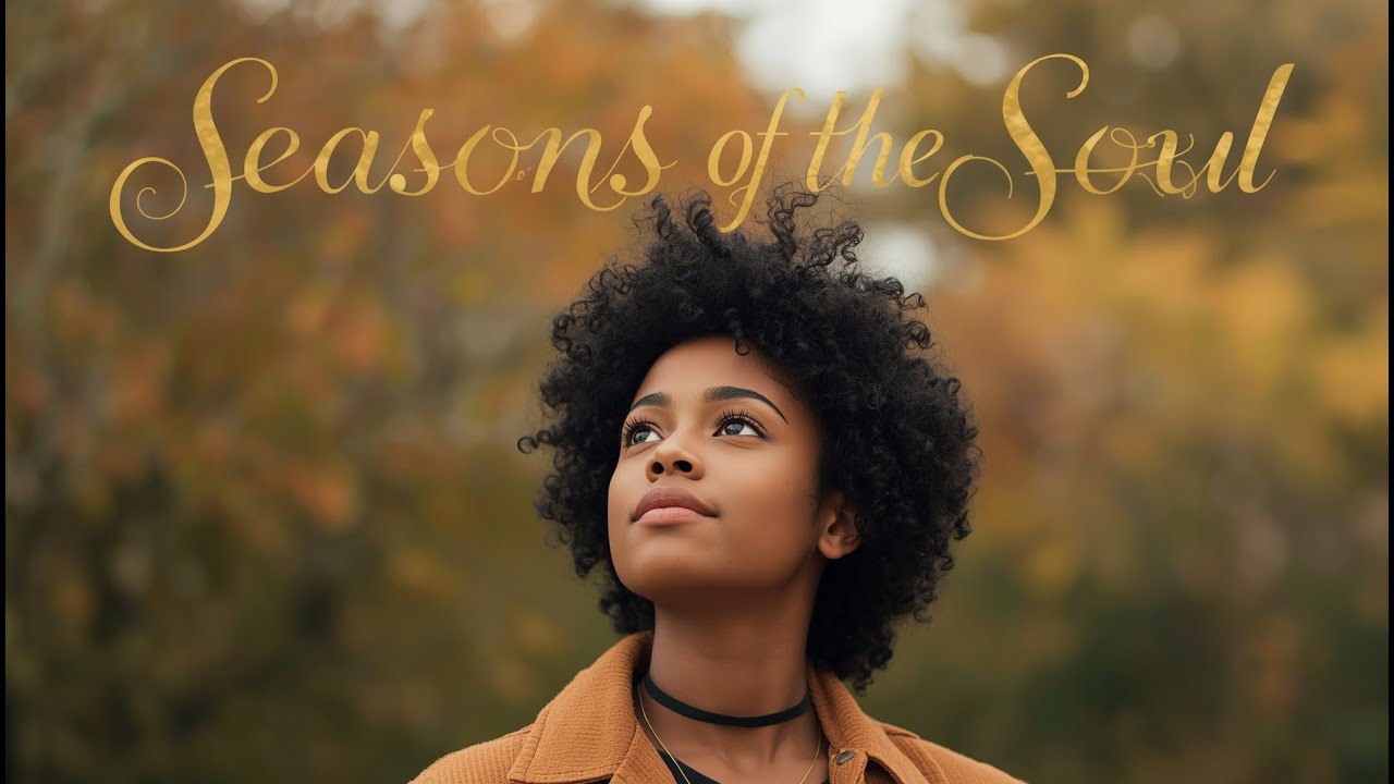 Seasons of the Soul &ndash; Full Soulful R&B Album 2025 | Love, Struggle & Redemption