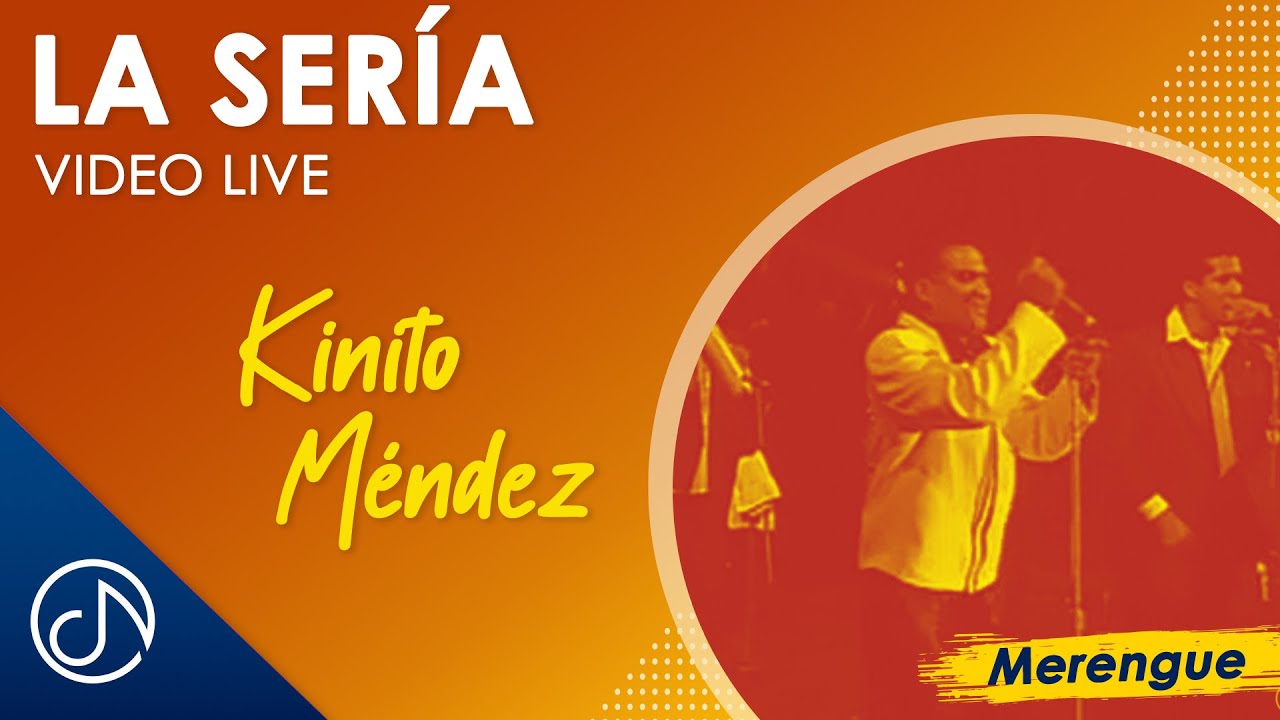 La SERÍA 😣 - Kinito Méndez, Fiesta Rengue [Video Live]