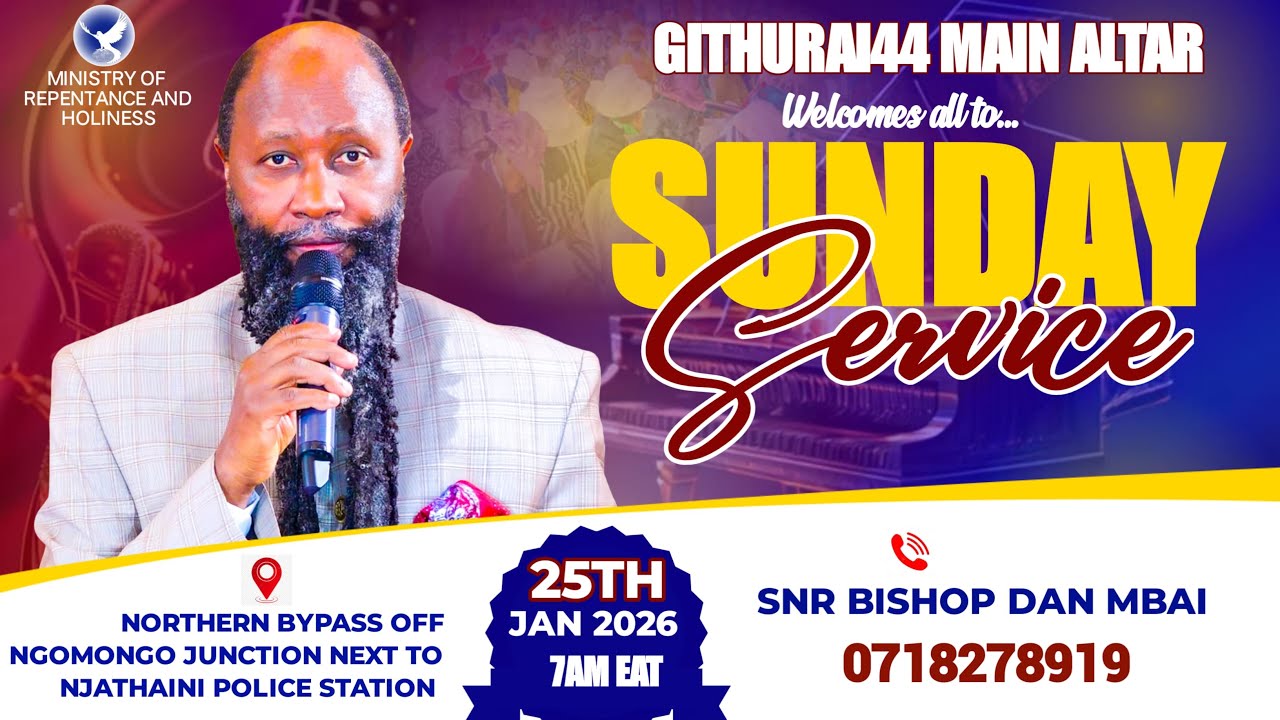 GITHURAI 44 MAIN ALTAR  SUNDAY SERVICE | 25TH JANUARY, 2026