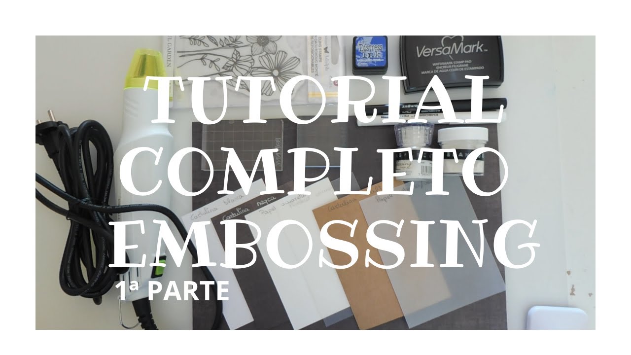💖COMO HACER EMBOSSING -1ªparte MATERIALES Y TÉCNICAS DE EMBOSSING👉