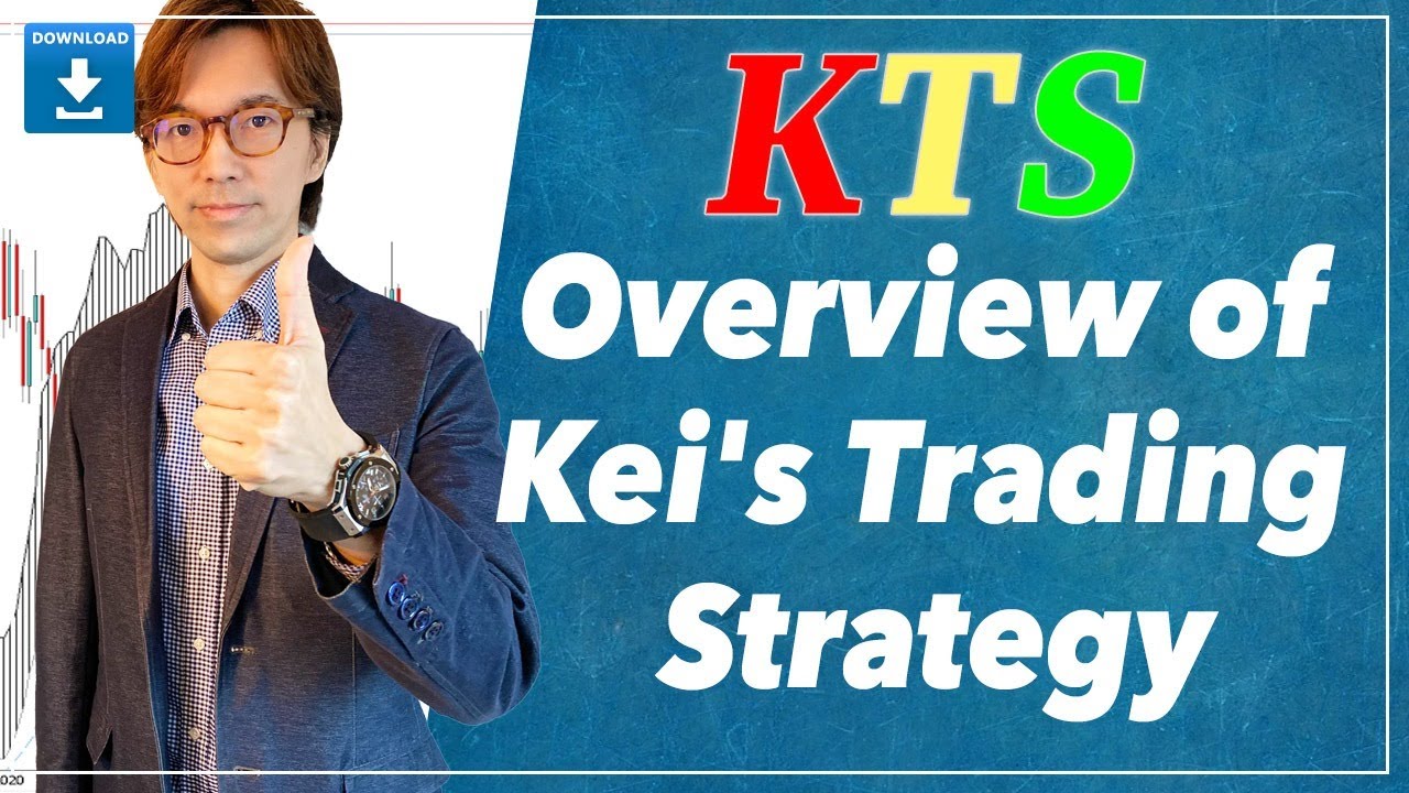 Overview of Kei's Trading Strategy (KTS) / 1 July 2020