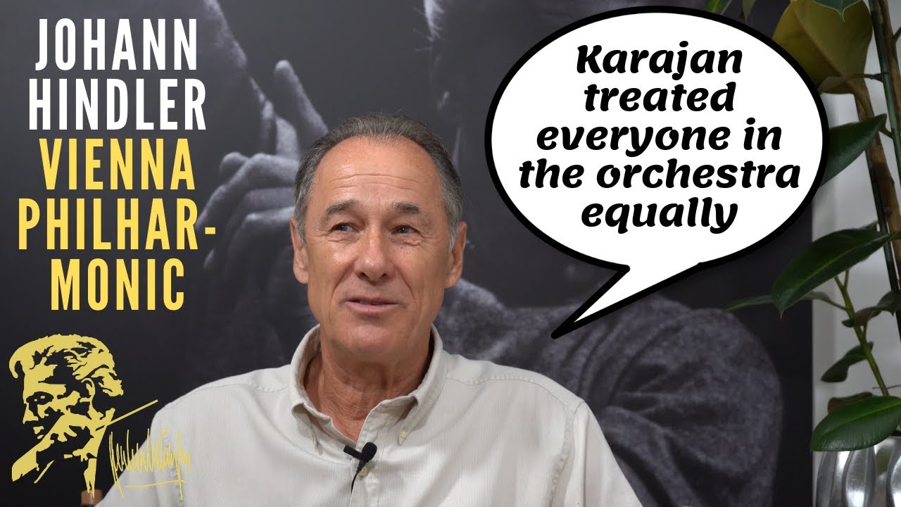 Karajan treated everyone in the orchestra equally - Johann Hindler (2019)
