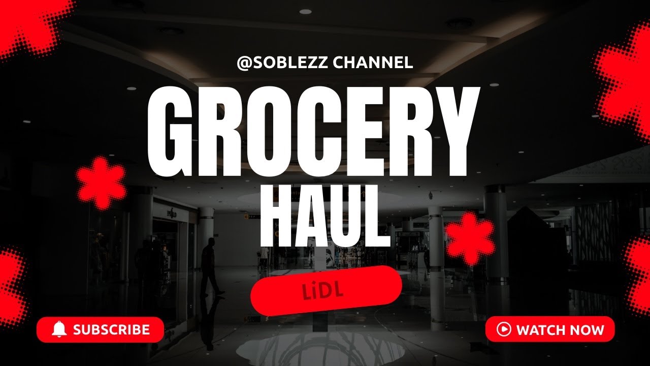 LiDL Grocery Haul