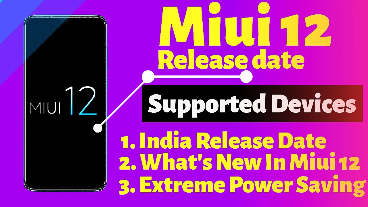 Miui 12 - Officially Confirm | Miui 12 India Launch Date | Miui 12 Supported Devices