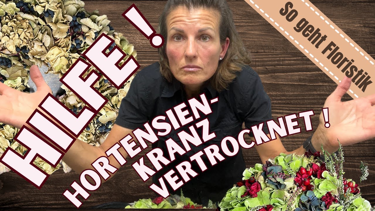 Mein Herbstkranz mit Hortensien ist vertrocknet - was nun??? Hilfe für deine Herbstdeko im DIY-Video
